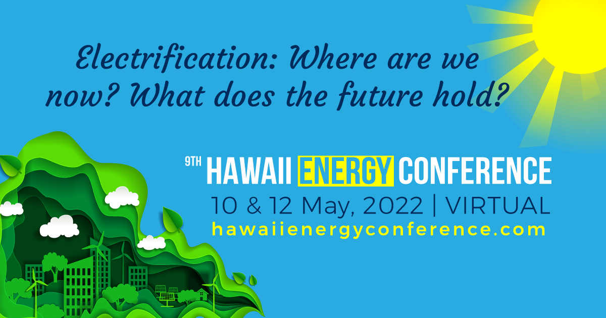 Hawaii Energy Conference returns virtually to explore Electrification 