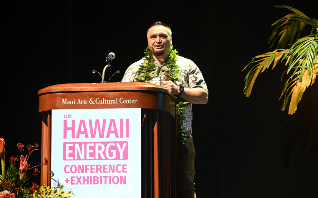 13th Annual Hawaii Energy Conference Brings Global and Local Leaders to Maui
